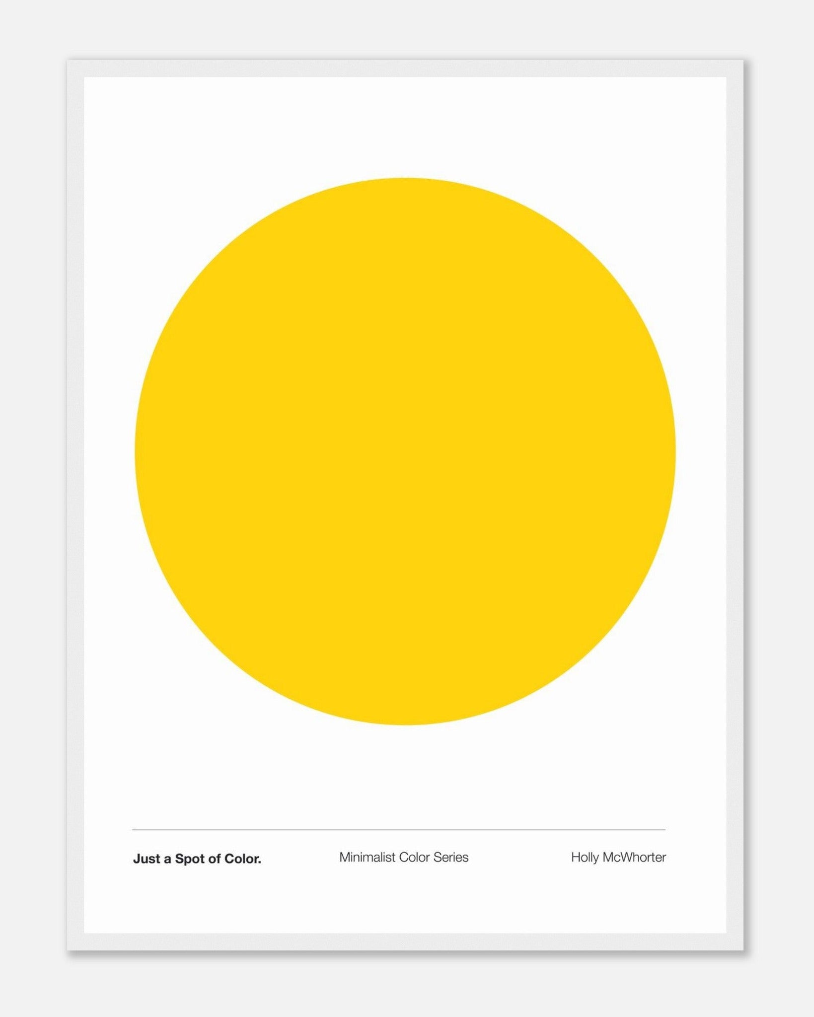 JUST A SPOT OF COLOR: SUN YELLOW Framed Art Print by Holly McWhorter