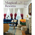 Magical Rooms: Elements of Interior Design - Hardcover