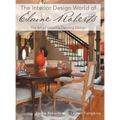 The Interior Design World of Elaine Roberts: The Art of Creating Dazzling Design - Hardcover