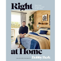Right at Home: How Good Design Is Good for the Mind: An Interior Design Book - Hardcover
