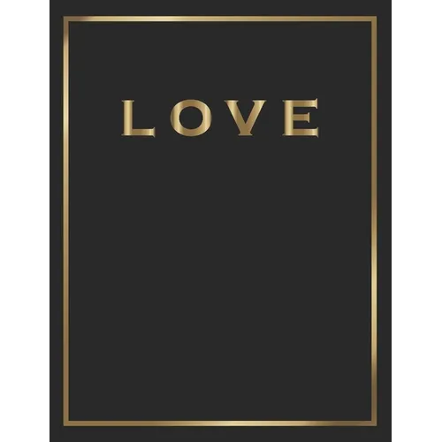 Love: Gold and Black Decorative Book - Perfect for Coffee Tables, End Tables, Bookshelves, Interior Design & Home Staging Ad - Paperback